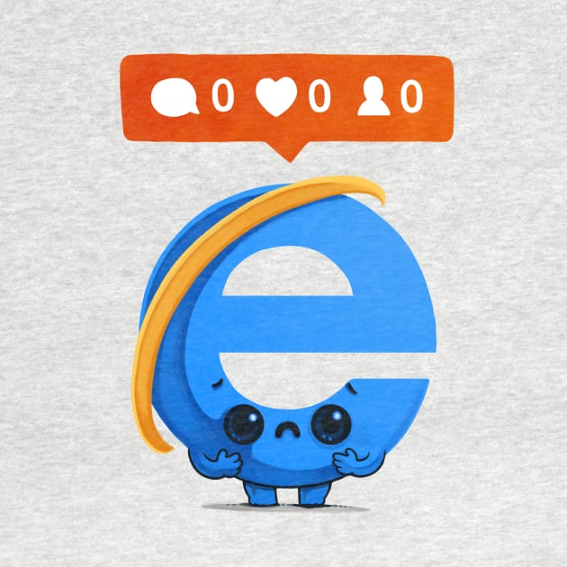 Nobody loves Internet Explorer by Naolito